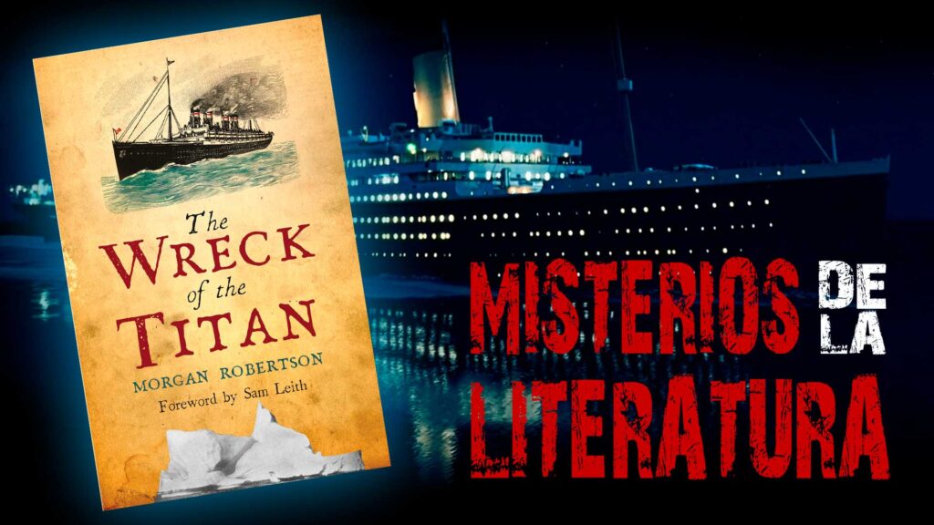 Misterios de la literatura: Futility, The Wreck of the Titan