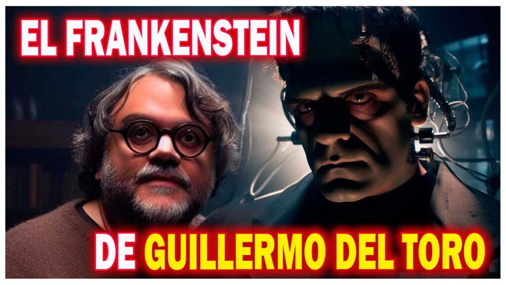 El Frankenstein de Guillermo del Toro según la Inteligencia Artificial