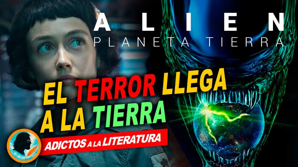 Alien, el terror llega a la Tierra